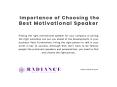 Importance of Choosing the Best Motivational Speaker PowerPoint PPT Presentation