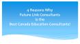 4 Reasons Why Future Link Consultants is the Best Canada Education Consultants! PowerPoint PPT Presentation