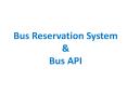 Bus Reservation System | Ready made Clone Script | DOD IT Solutions PowerPoint PPT Presentation
