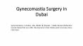 Gynecomastia Surgery in Dubai PowerPoint PPT Presentation