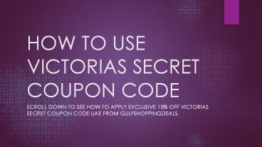 How To Use Victorias Secret Coupon Code