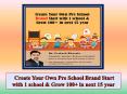Create Your Own Pre School Brand Start with 1 school & Grow 100+ in next 15 year PowerPoint PPT Presentation