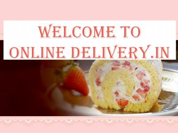 Send Cakes to Ernakulam(Use Code SEO10 to get 10% off)