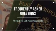 Common Frequently Asked Questions about Real and Fake Documents