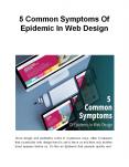 5 Common Symptoms Of Epidemic In Web Design PowerPoint PPT Presentation