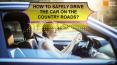 How to Safely Drive the Car on the Country Roads PowerPoint PPT Presentation