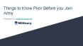Things to know prior before you join army PowerPoint PPT Presentation