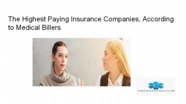 The Highest Paying Insurance Companies, According to Medical Billers