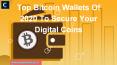 Top Bitcoin Wallets Of 2020 To Secure Your Digital Coins PowerPoint PPT Presentation