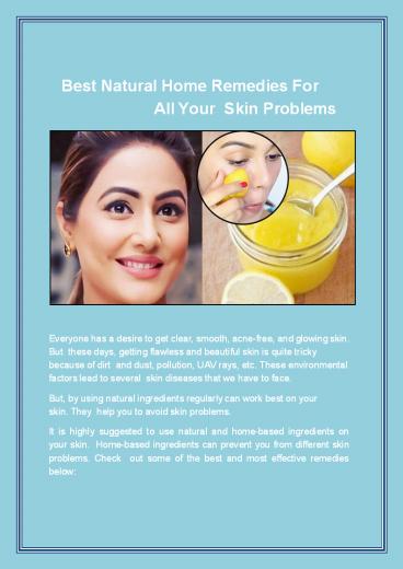 Best Natural Home Remedies For All Your Skin Problems