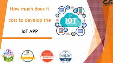 How much does it cost to develop the IoT app?
