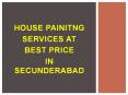 House painting services at best price in Secunderabad PowerPoint PPT Presentation