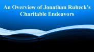 An Overview of Jonathan Rubeck’s Charitable Endeavors