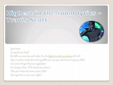 Highest in the room lyrics - Travis Scott