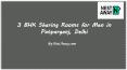 3 BHK Sharing Rooms for Men in Patparganj, Delhi PowerPoint PPT Presentation