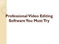 The Best Video Editing Software PowerPoint PPT Presentation