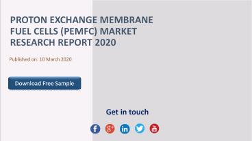 Proton Exchange Membrane Fuel Cells PEMFC Market Research Report 2020
