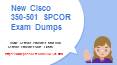 2020 New Cisco 350-501 SPCOR Exam Dumps PowerPoint PPT Presentation