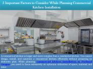 5 Important Factors to Consider While Planning Commercial Kitchen Installation
