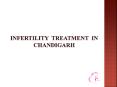 Best Infertility Hospital in Chandigarh PowerPoint PPT Presentation
