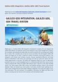 Galileo GDS Integration, Galileo GDS, GDS Travel System PowerPoint PPT Presentation