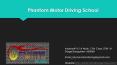 Phantom Motor Driving School PowerPoint PPT Presentation