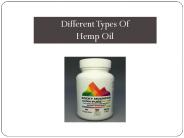 Different Types Of Hemp Oil