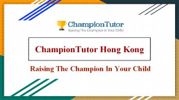 Champion Tutor HK - The Most Trusted Private Home Tuition Agency (補習 中介) In Hong Kong