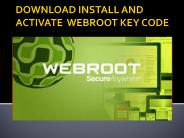 Webroot.com/safe | DOWNLOAD  AND INSTALL  WEBROOT KEY CODE
