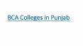 BCA Colleges in Punjab PowerPoint PPT Presentation