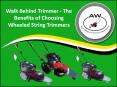 Walk Behind Trimmer - The Benefits of Choosing Wheeled String Trimmers PowerPoint PPT Presentation