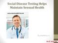 Social Disease Testing Helps Maintain Sensual Health PowerPoint PPT Presentation