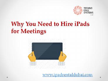 iPad Rental Dubai | iPads for Rental | Air Macbook Repair Dubai