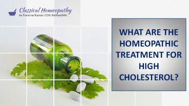 What are the Homeopathic Treatment for High Cholesterol?