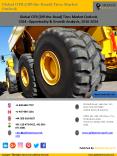 Global OTR (Off-the-Road) Tires Market Outlook  2024: Opportunity & Growth Analysis-Sample