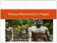 Famous Monuments in Prague PowerPoint PPT Presentation