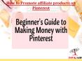 How to Promote affiliate products on Pinterest PowerPoint PPT Presentation