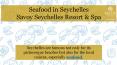 Seafood Seychelles by Savoy Resort & Spa PowerPoint PPT Presentation