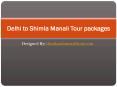Shimla And Manali Tour PowerPoint PPT Presentation