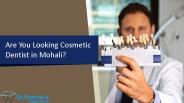Best Cosmetic Dentist in Mohali (1)