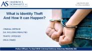 What is Identity Theft And How It Can Happen?