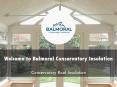 Information Presentation Of Balmoral Conservatory Insulation PowerPoint PPT Presentation