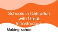 Schools in Dehradun with Great Infrastructure PowerPoint PPT Presentation