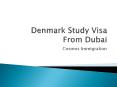 Denmark Study Visa From Dubai | Cosmos Immigration PowerPoint PPT Presentation