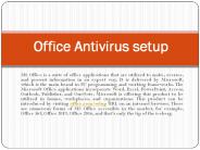 Antivirus of office Setup Support for PC