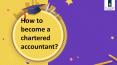 How to become a Chartered Accountant PowerPoint PPT Presentation