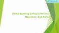 Online Booking Software for Tour Operators, B2B Portal PowerPoint PPT Presentation