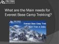 What are the Main needs for Everest Base Camp Trekking? PowerPoint PPT Presentation
