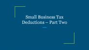 Small Business Tax Deductions – Part Two