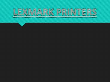 Lexmark Printer Support